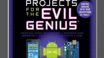 Arduino + Android Projects for the Evil Genius