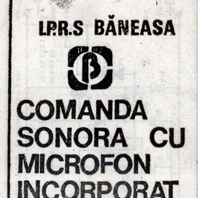 Comanda sonora cu microfon - I.P.R.S. Baneasa - Prospect SME8411