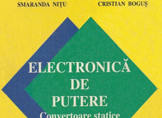 Electronica de putere. Convertoare statice