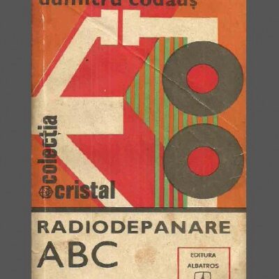 Radiodepanare ABC - Scheme simple de radioreceptoare cu tranzistoare