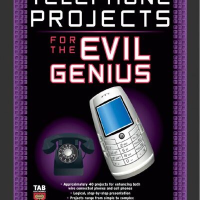 Telephone Projects for the Evil Genius