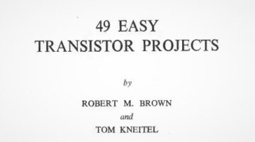 49 Easy Transistor Projects