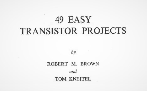 49 Easy Transistor Projects