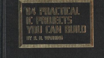 84 Practical IC Projects - RH Warring - Introducing Digital Circuits