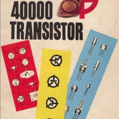 Catalog - 40000 de tranzistori cu echivalente