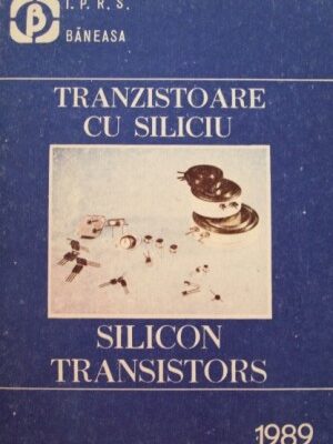 Catalog tranzistoare cu siliciu - I.P.R.S. Baneasa