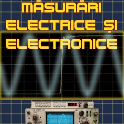 Masurari electrice si electronice