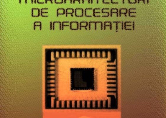 Microarhitecturi de procesare a informatiei
