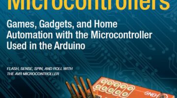 Practical AVR Microcontrollers - Games, Gadgets and Home Automation