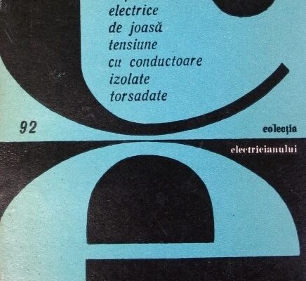 Retele electrice de joasa tensiune cu conductoare izolate torsadate