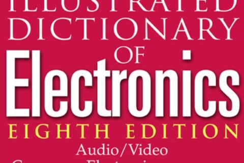 The Illustrated Dictionary of Electronics