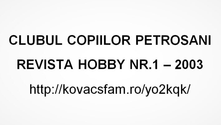 Revista Hobby Petrosani - nr1 - 2003