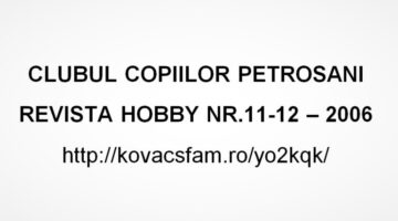 Petrosani Hobby Magazine - no. 11-12 - 2006 - How do we build a battery?